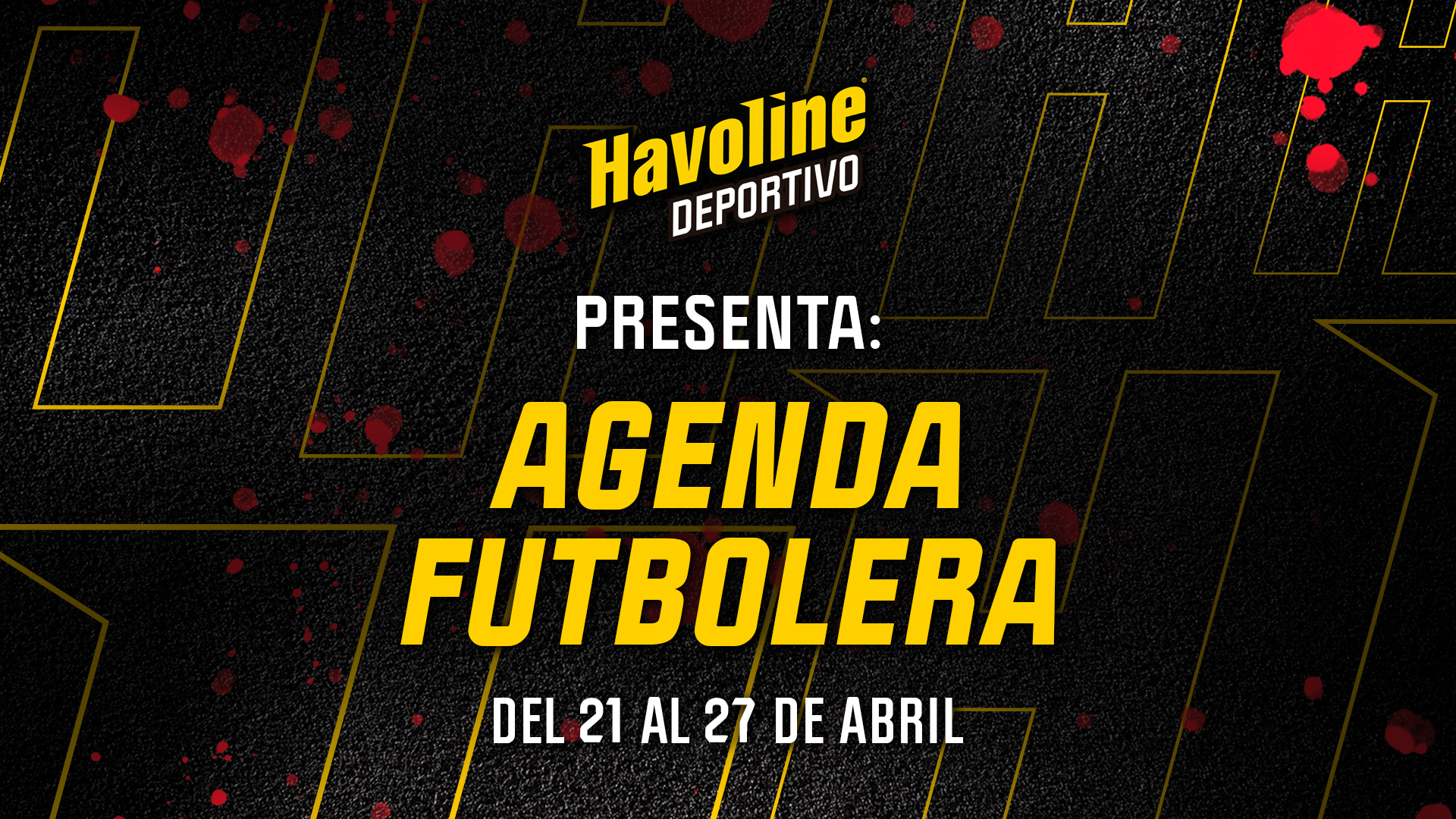 AGENDA FUTBOLERA de Havoline Deportivo del 21 al 27 de abril:- Se reanuda la Conmebol Libertadores y Conmebol Sudamericana.
